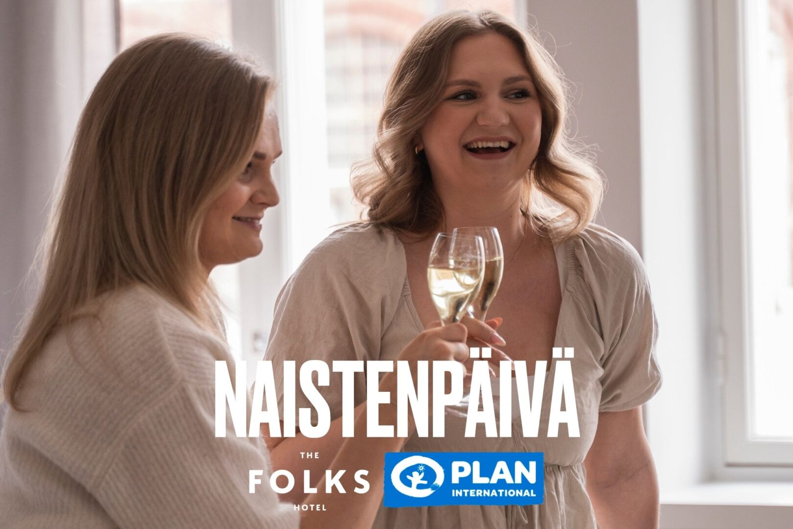Naistenpäivä The Folks Hotel Konepaja ja Plan International yhteistyö